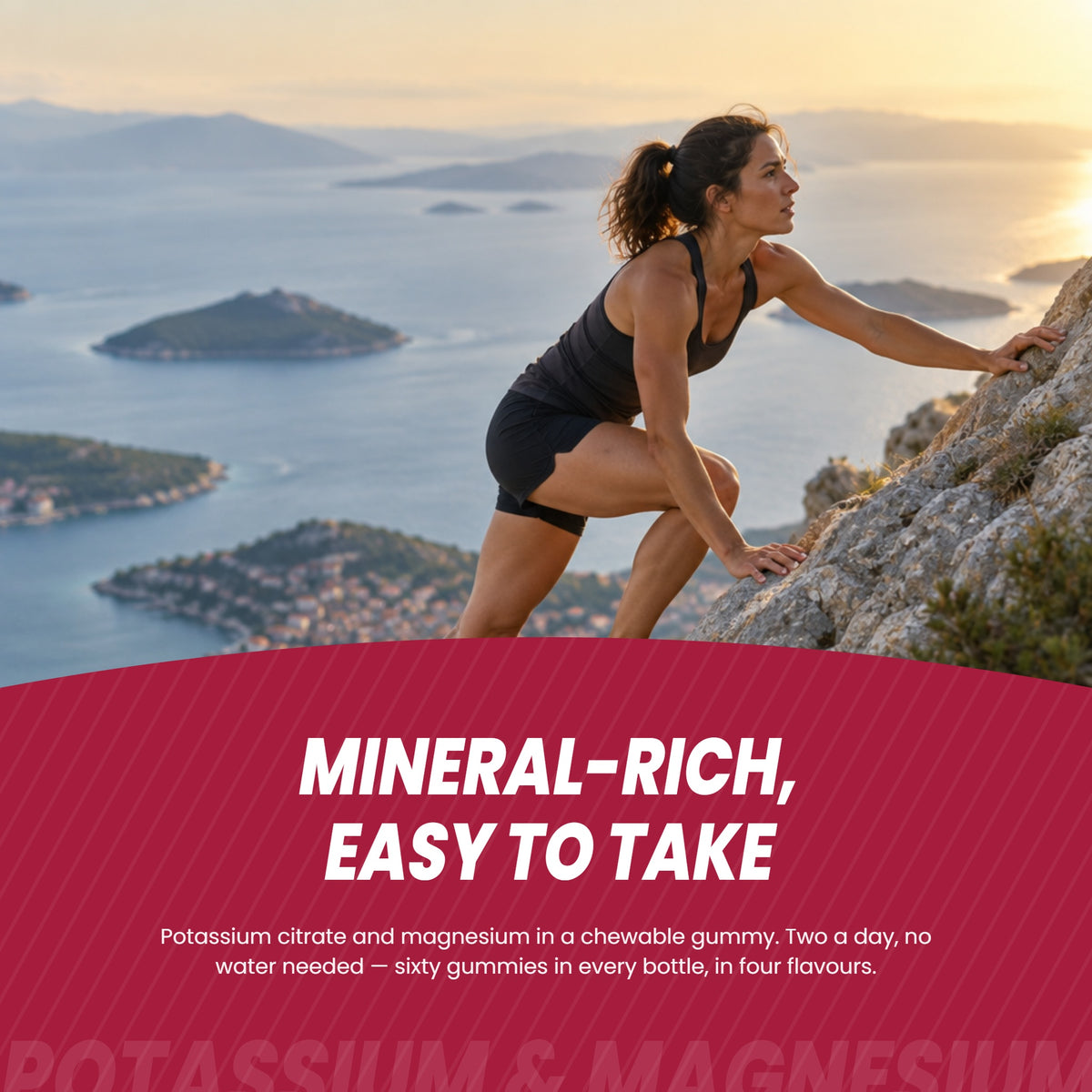 Mineral-rich, easy to take - potassium citrate and magnesium in a chewable gummy