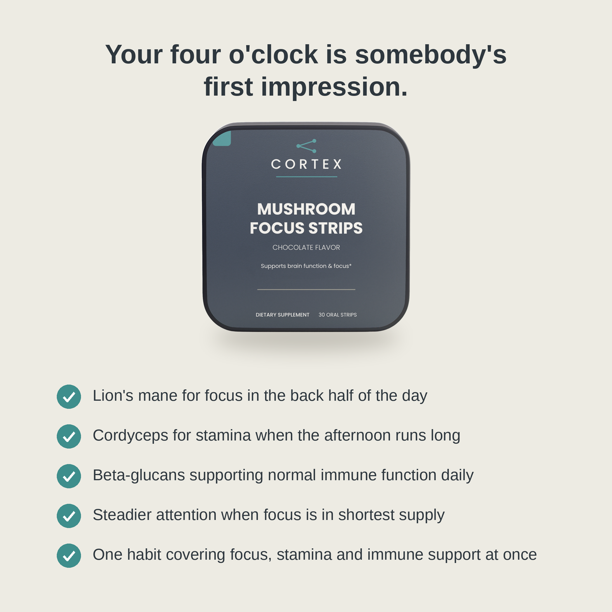 Your four o'clock is somebody's first impression: lion's mane for focus, cordyceps for stamina, beta-glucans for everyday immune support (v4)