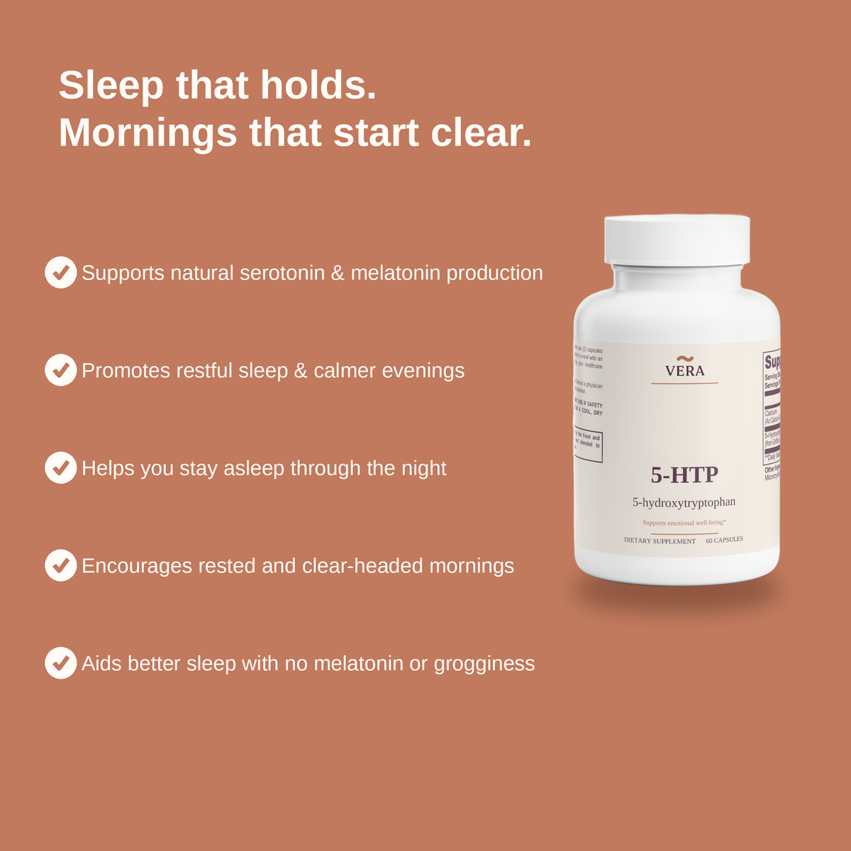 VERA 5-HTP benefits panel v2 - supports natural serotonin and melatonin production, promotes restful sleep and calmer evenings, helps you stay asleep through the night, encourages rested and clear-headed mornings, aids better sleep with no melatonin or grogginess