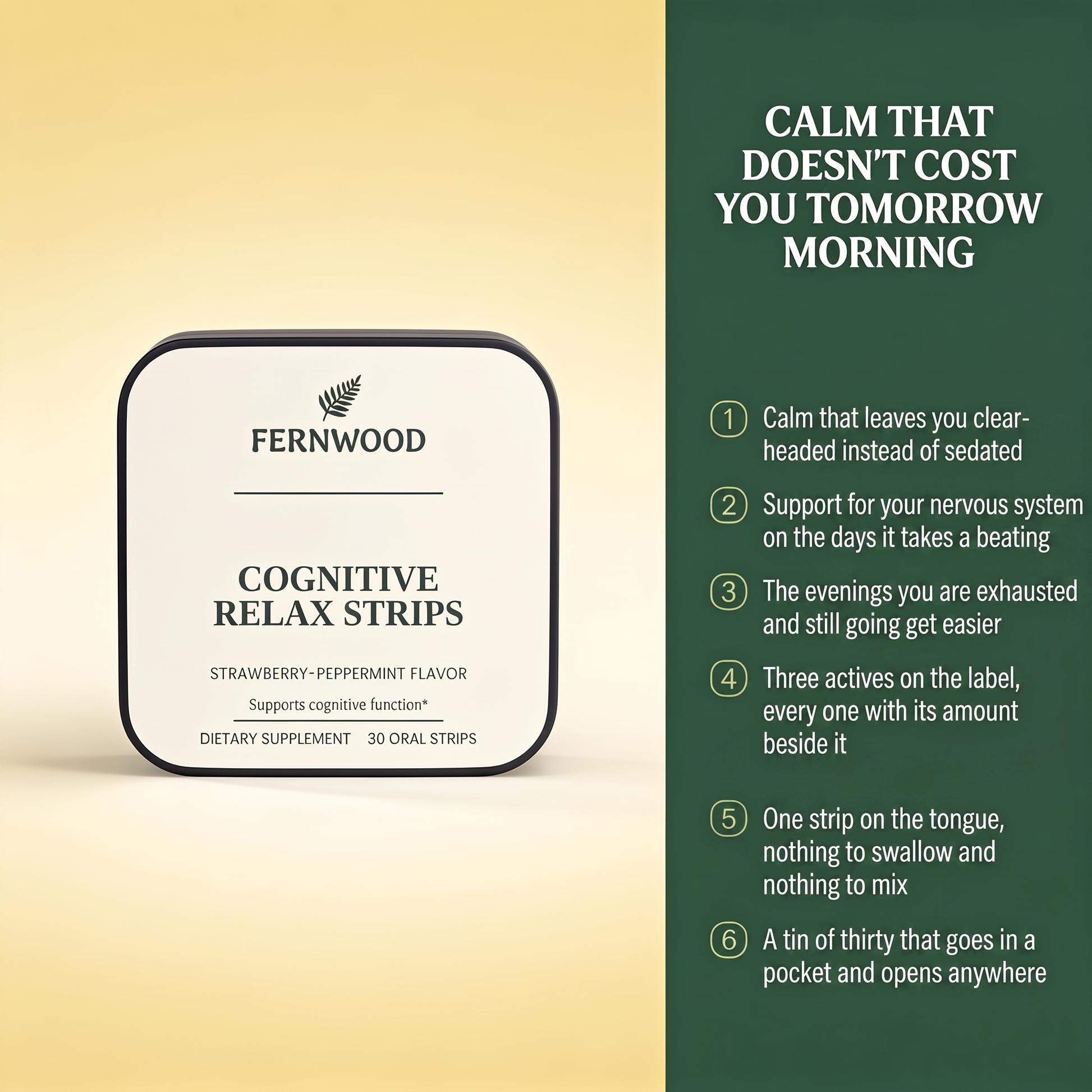 Calm that doesn't cost you tomorrow morning
