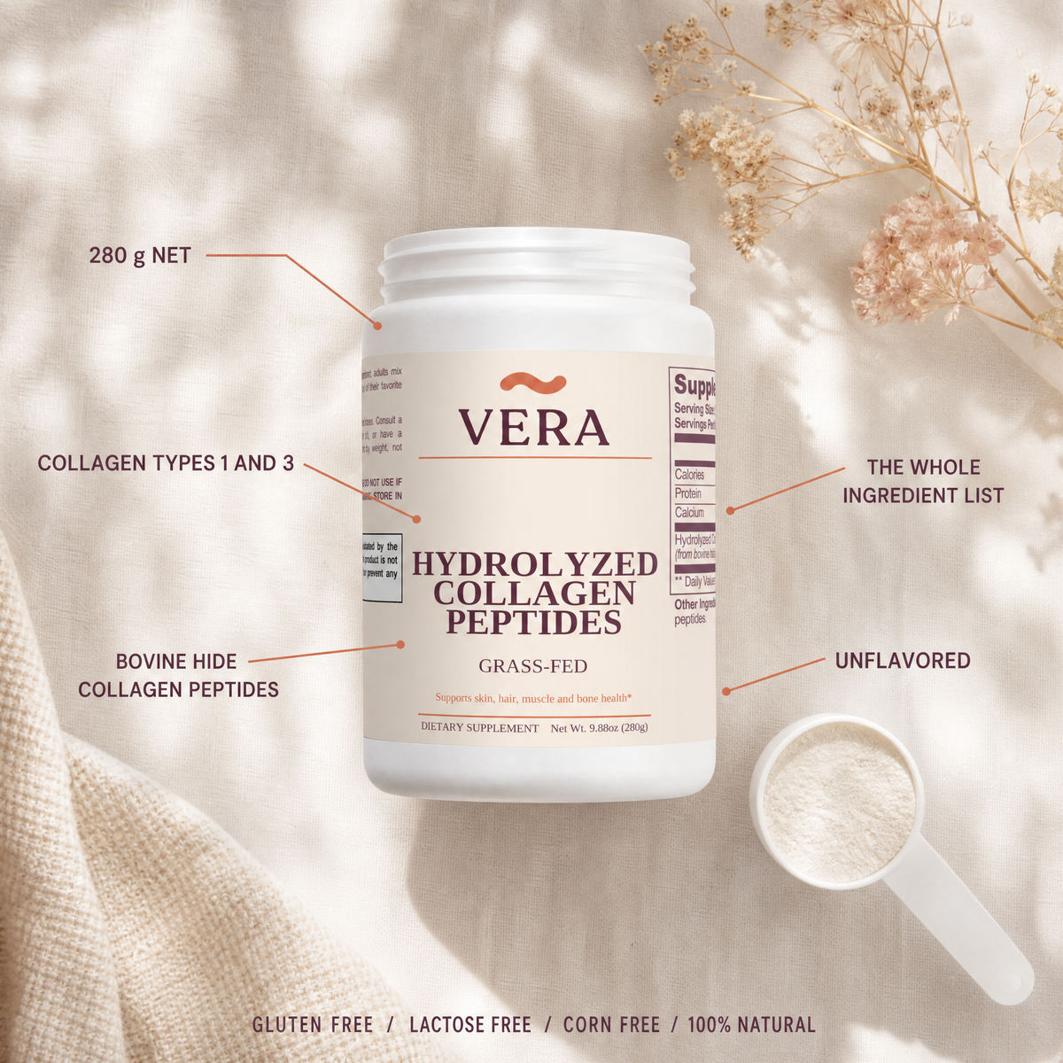 Flat lay of the Vera collagen peptides tub and scoop with label callouts - 280 g net, collagen types 1 and 3, bovine hide collagen peptides, unflavored, gluten free lactose free corn free 100% natural v1