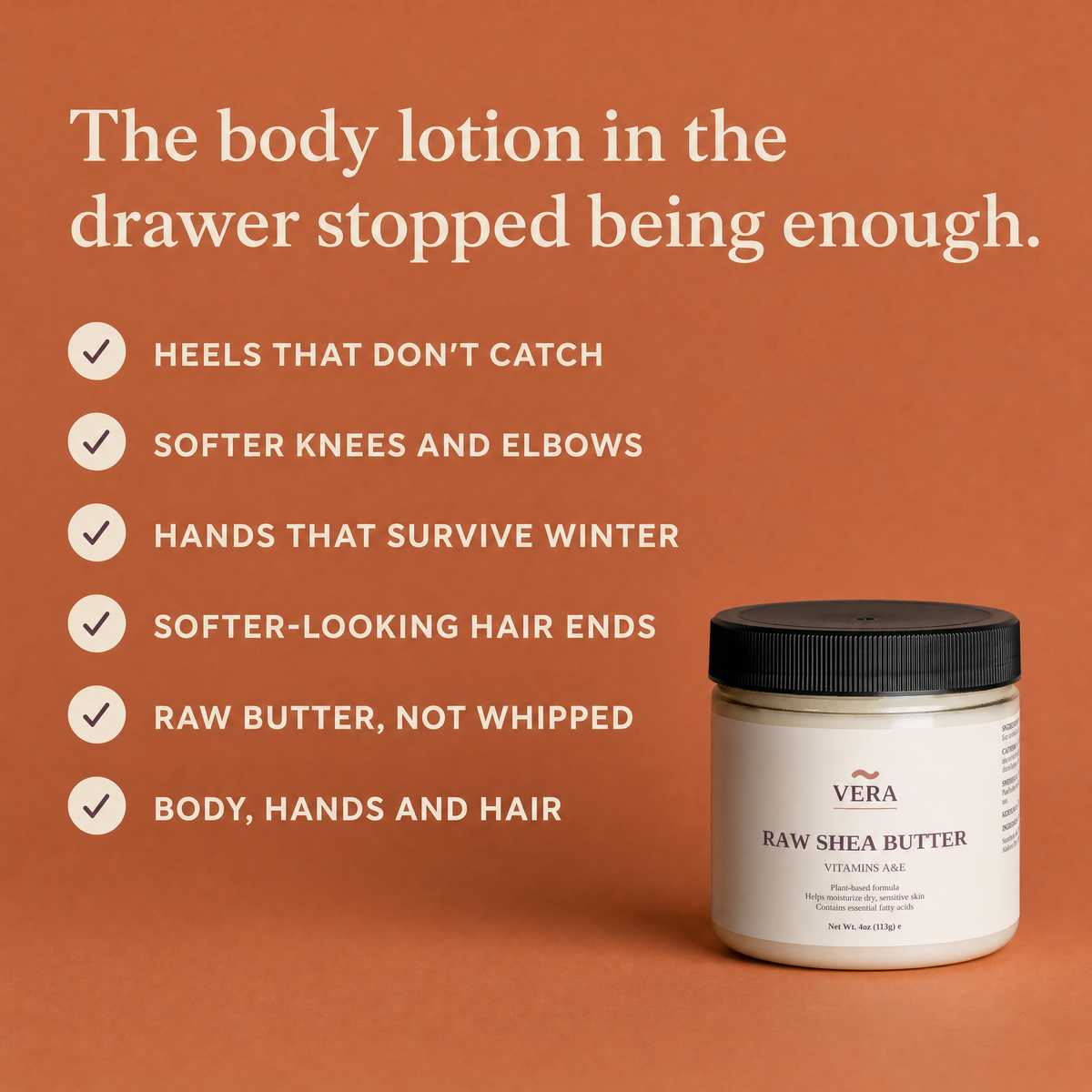 Six benefits of VERA Raw Shea Butter listed on a terracotta panel beside the 4 oz jar - benefits panel v1