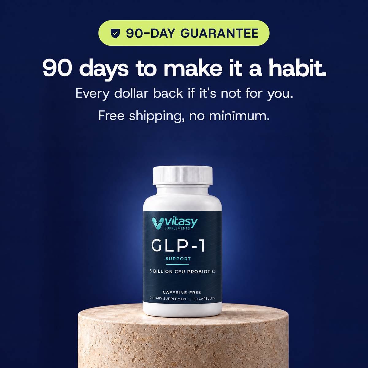 90-day money-back guarantee and free shipping for GLP-1 Support Supplement