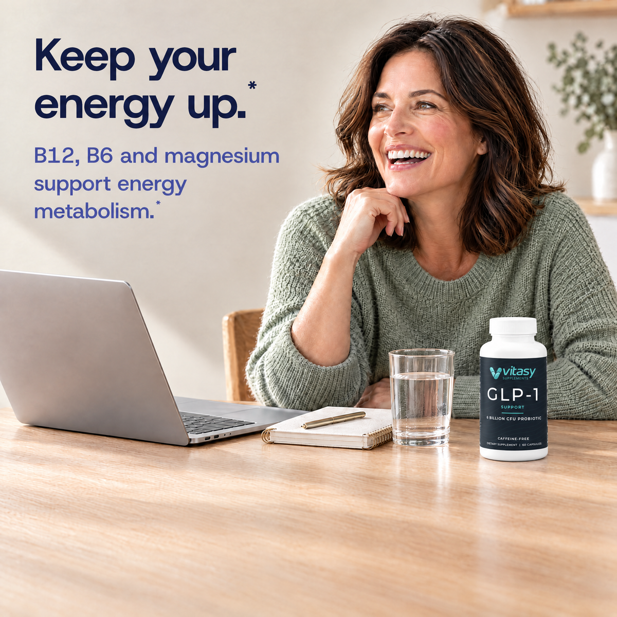 Keep your energy up. B12, B6 and magnesium support energy metabolism