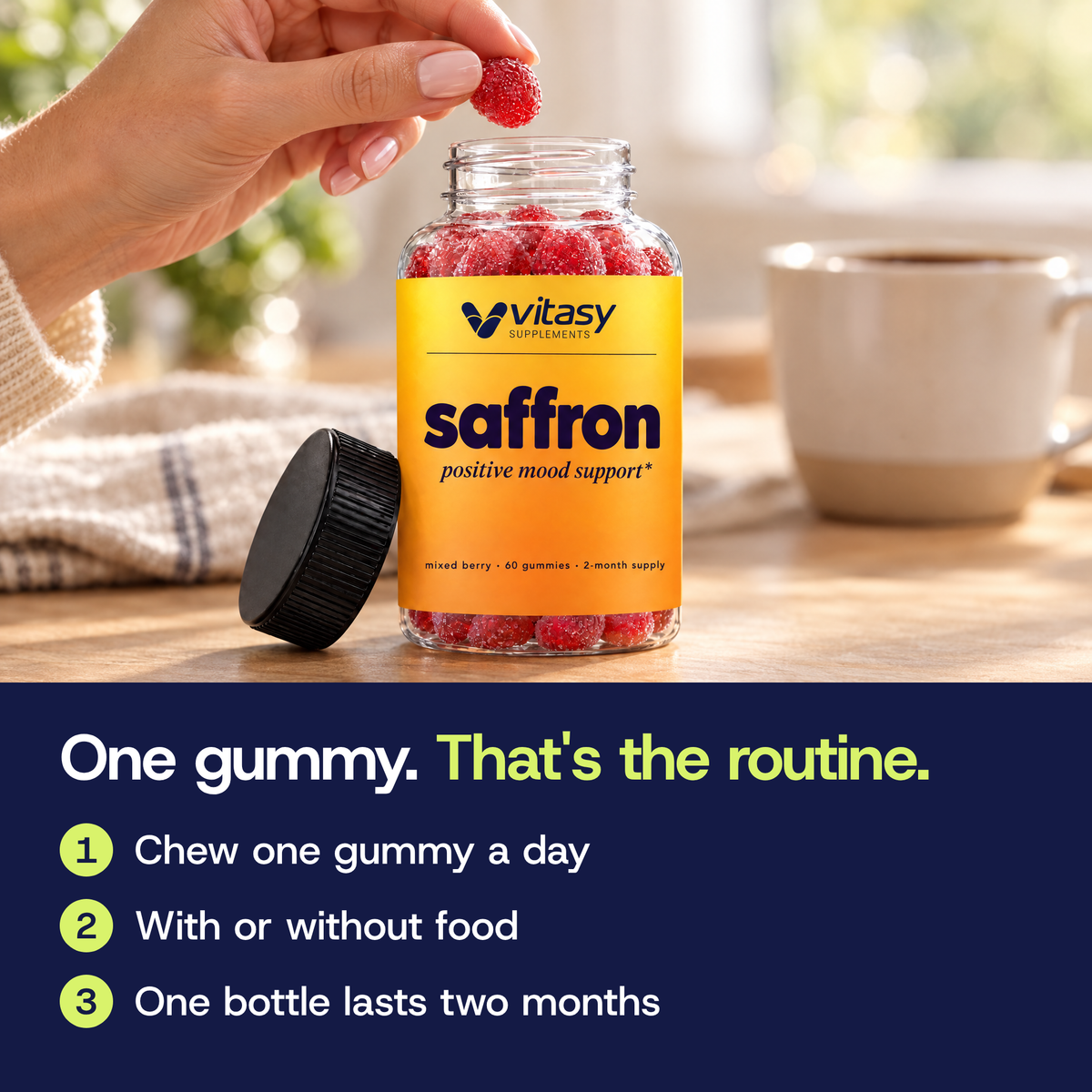 One gummy, that's the routine: chew one gummy a day, with or without food, one bottle lasts two months