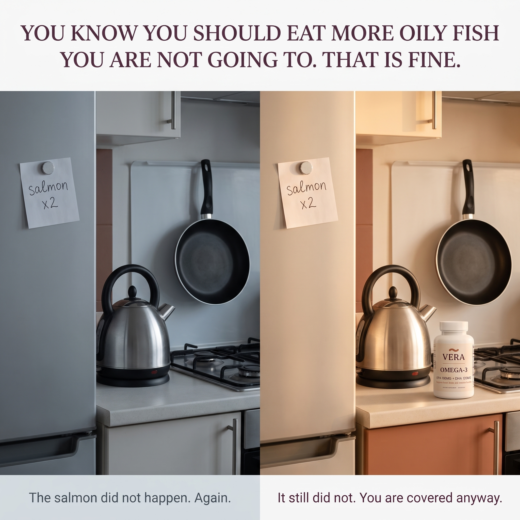 You know you should eat more oily fish. You're not going to.