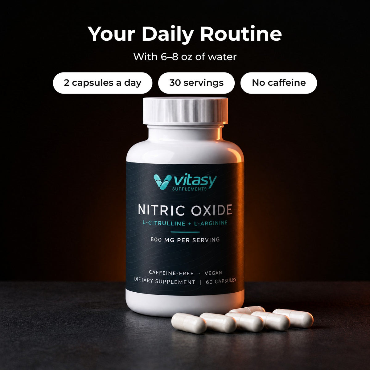 Vitasy Nitric Oxide daily routine: 2 capsules a day with 6–8 oz of water, 30 servings, no caffeine