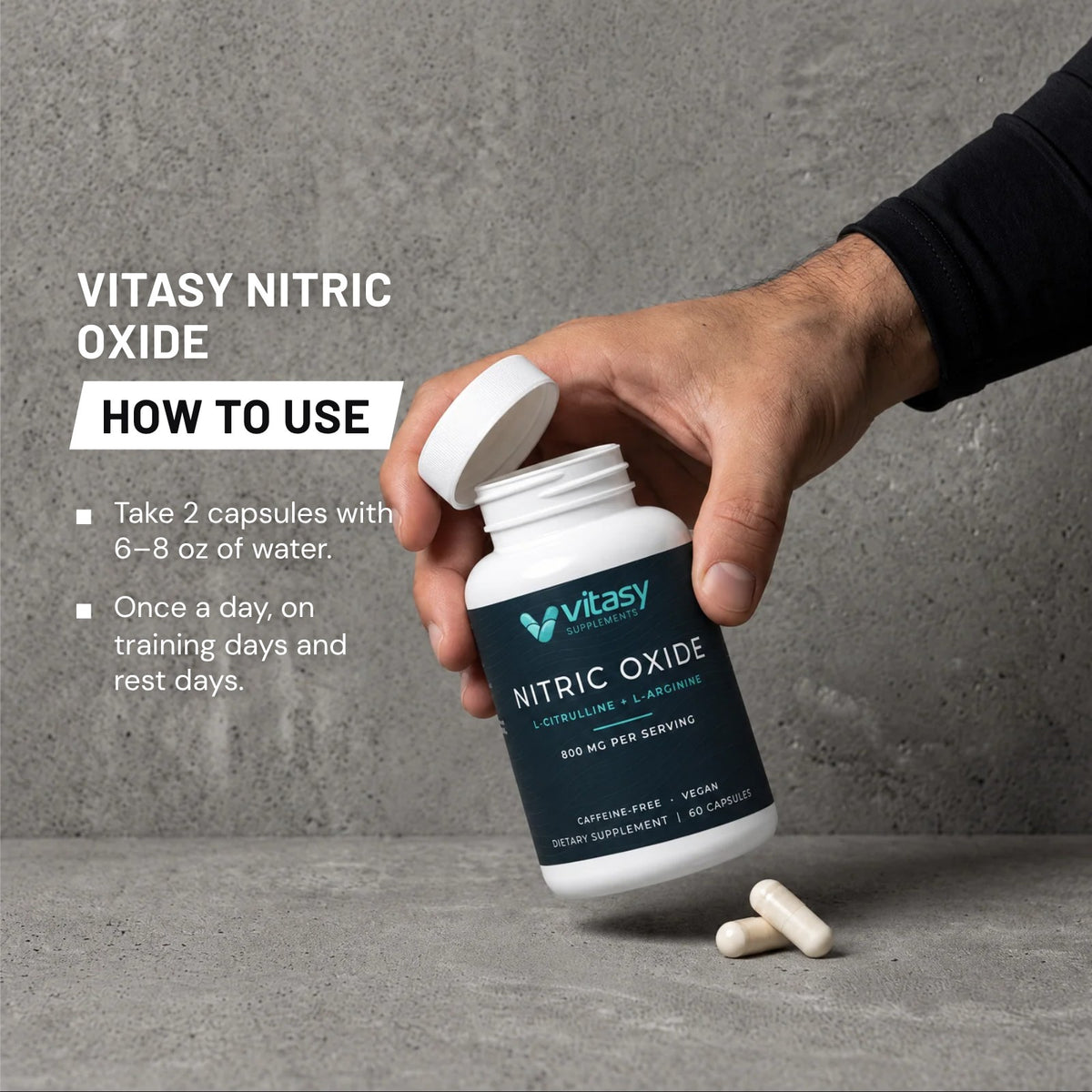 How to use Vitasy Nitric Oxide: take 2 capsules with 6–8 oz of water, once a day