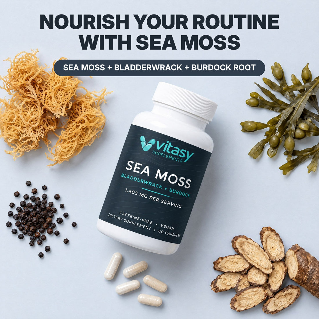 Vitasy Sea Moss Capsules flat lay with sea moss, bladderwrack, burdock root and black peppercorns